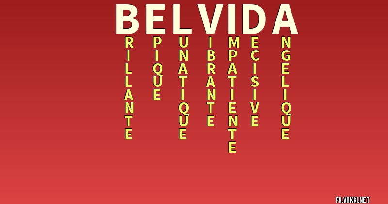 Signification du nom belvida - ¿Que signifie ton nom?
