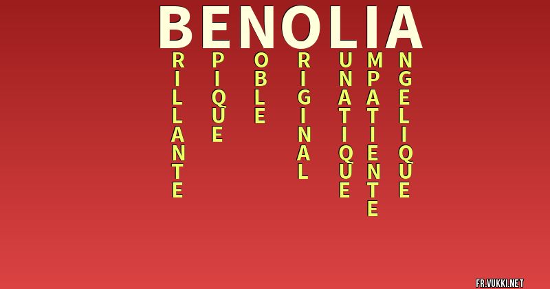 Signification du nom benolia - ¿Que signifie ton nom?