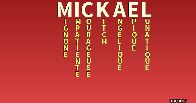 Signification du nom mickael - ¿Que signifie ton nom?