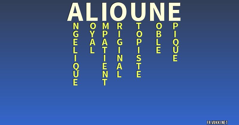 Signification du nom alioune - ¿Que signifie ton nom?