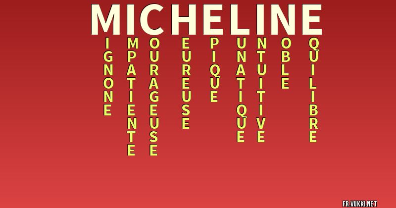 Signification du nom micheline - ¿Que signifie ton nom?