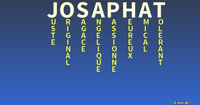 Signification du nom josaphat - ¿Que signifie ton nom?