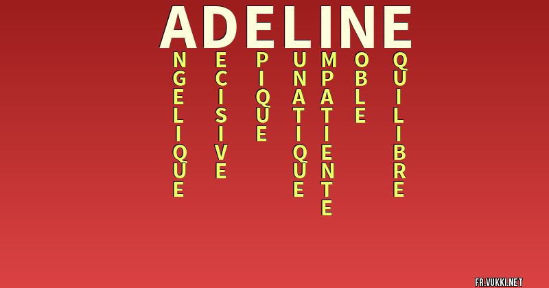 Signification du nom adeline - ¿Que signifie ton nom?