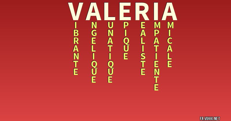Signification du nom valeria - ¿Que signifie ton nom?