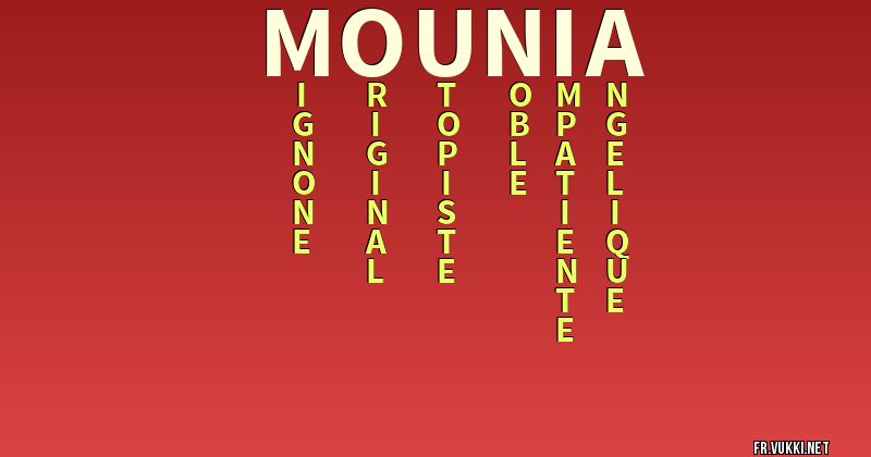 Signification du nom mounia - ¿Que signifie ton nom?