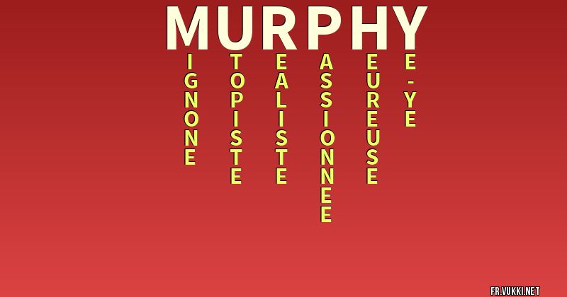 Signification du nom murphy - ¿Que signifie ton nom?