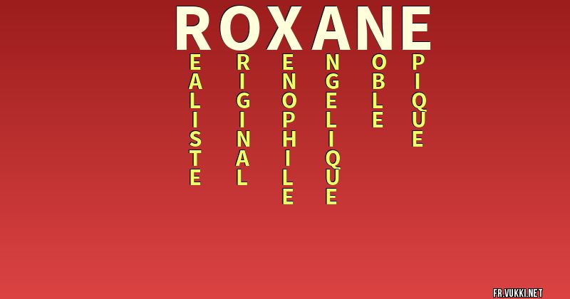 Signification du nom roxane - ¿Que signifie ton nom?