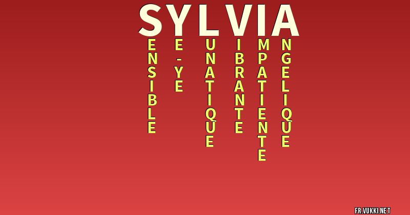 Signification du nom sylvia - ¿Que signifie ton nom?