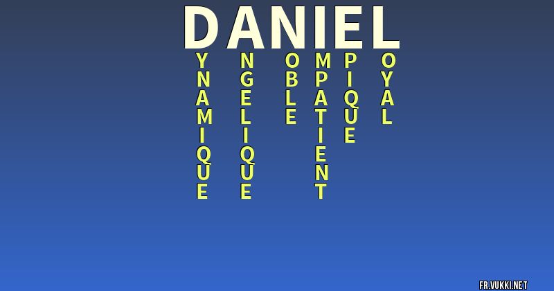 Signification du nom daniel - ¿Que signifie ton nom?