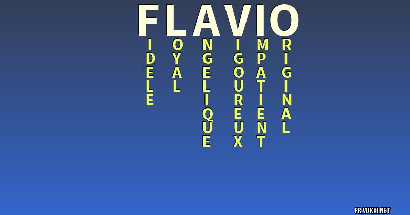 Signification du nom flavio - ¿Que signifie ton nom?