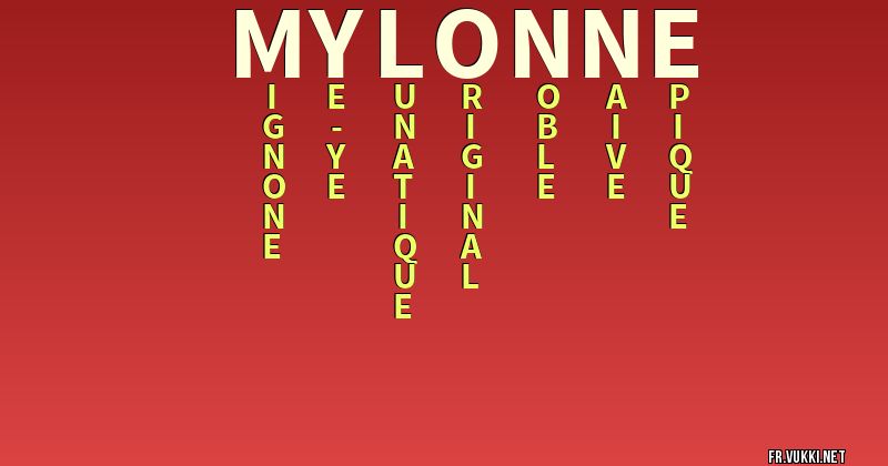 Signification du nom mylonne - ¿Que signifie ton nom?