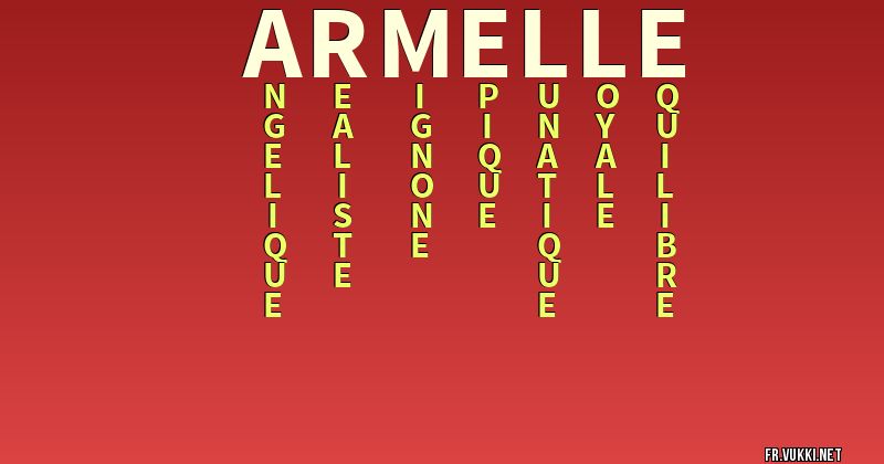 Signification du nom armelle - ¿Que signifie ton nom?