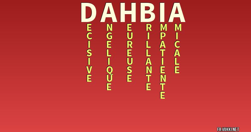 Signification du nom dahbia - ¿Que signifie ton nom?