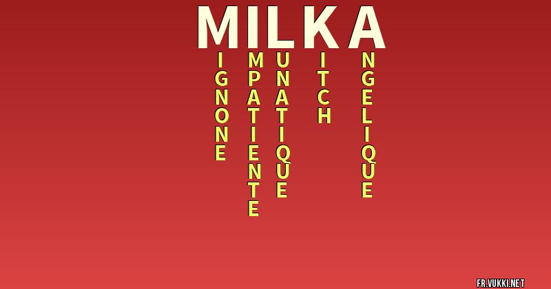 Signification du nom milka - ¿Que signifie ton nom?