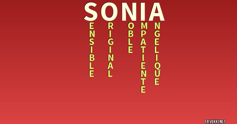 Signification du nom sonia - ¿Que signifie ton nom?