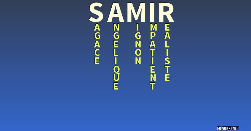 Signification du nom samir - ¿Que signifie ton nom?
