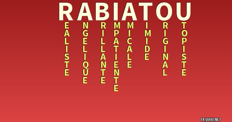 Signification du nom rabiatou - ¿Que signifie ton nom?