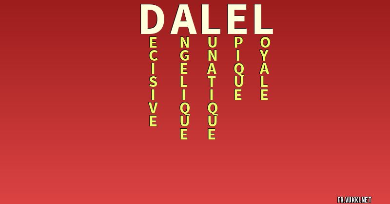 Signification du nom dalel - ¿Que signifie ton nom?