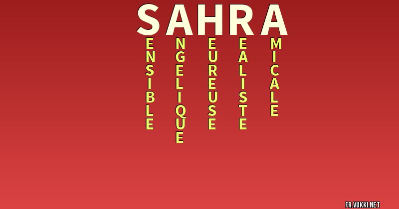 Signification du nom sahra - ¿Que signifie ton nom?