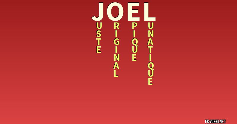 Signification du nom joel - ¿Que signifie ton nom?