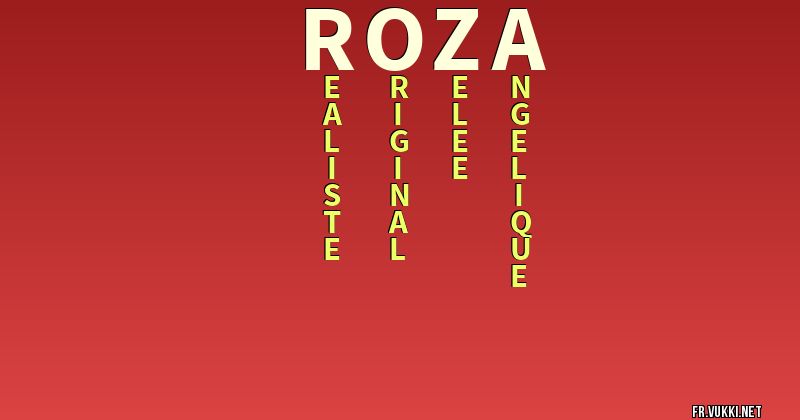 Signification du nom roza - ¿Que signifie ton nom?