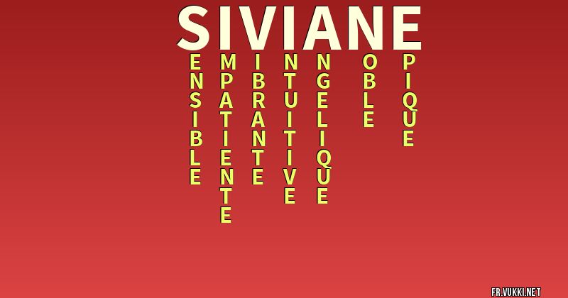 Signification du nom siviane - ¿Que signifie ton nom?