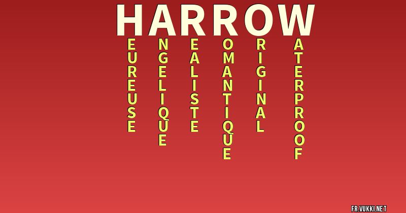 Signification du nom harrow - ¿Que signifie ton nom?