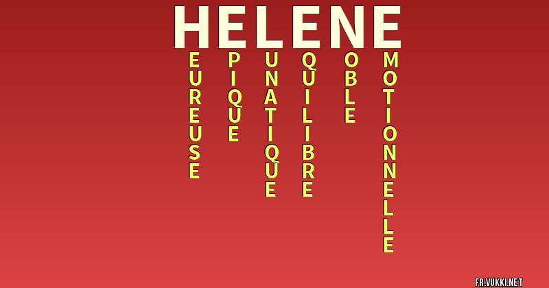 Signification du nom hélène - ¿Que signifie ton nom?