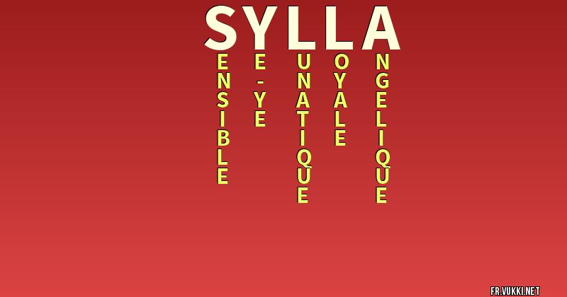 Signification du nom sylla - ¿Que signifie ton nom?