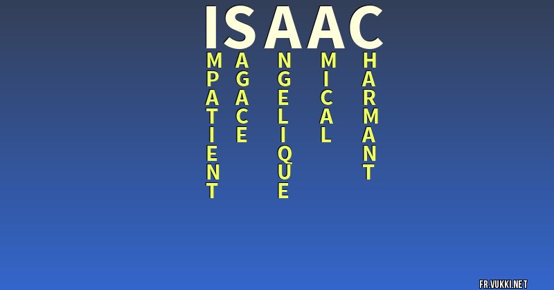 Signification du nom isaac - ¿Que signifie ton nom?
