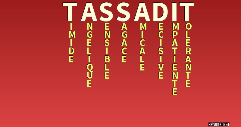 Signification du nom tassadit - ¿Que signifie ton nom?