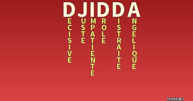 Signification du nom djidda - ¿Que signifie ton nom?