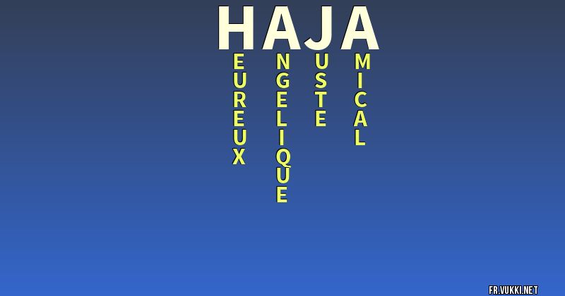Signification du nom haja - ¿Que signifie ton nom?