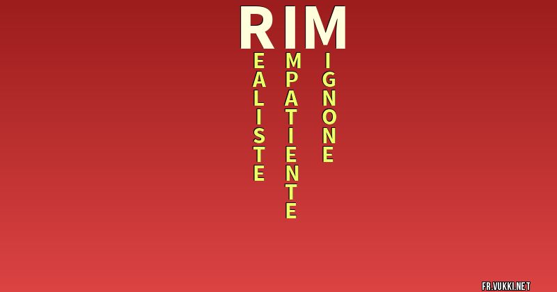 Signification du nom rim - ¿Que signifie ton nom?