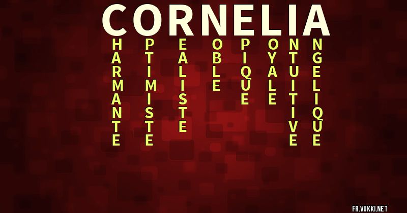 Signification du prénom cornelia - ¿Que signifie ton prénom?
