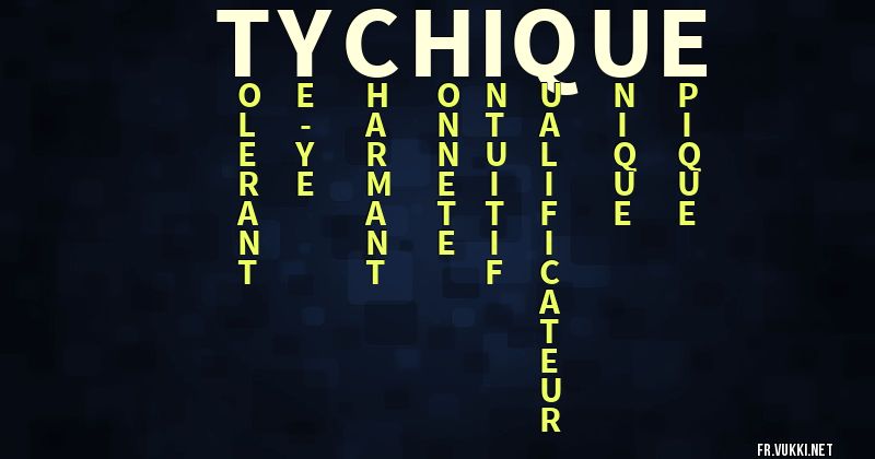 Signification du prénom tychique - ¿Que signifie ton prénom?