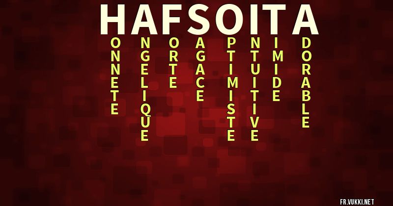 Signification du prénom hafsoita - ¿Que signifie ton prénom?