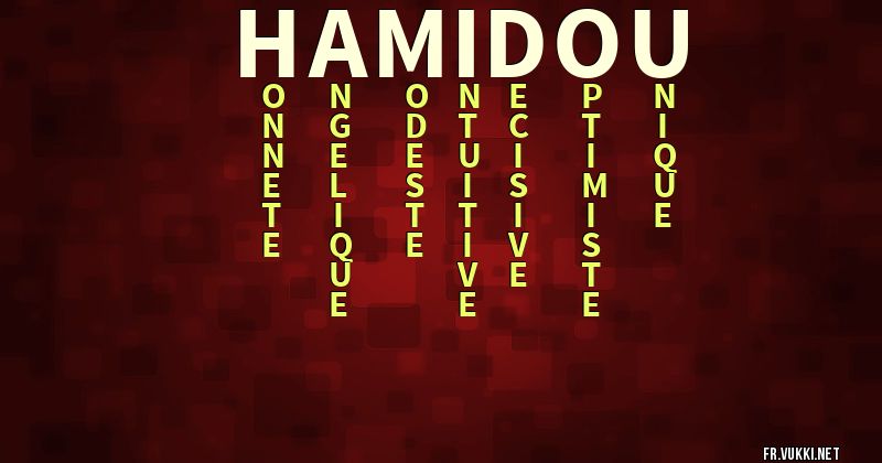 Signification du prénom hamidou - ¿Que signifie ton prénom?
