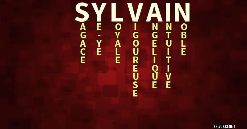 Signification du prénom sylvain - ¿Que signifie ton prénom?