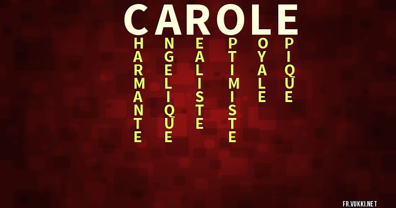 Signification du prénom carole - ¿Que signifie ton prénom?