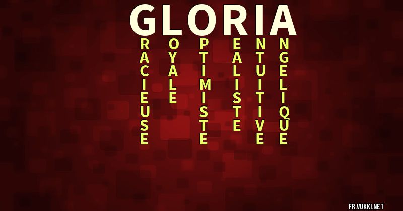 Signification du prénom gloria - ¿Que signifie ton prénom?