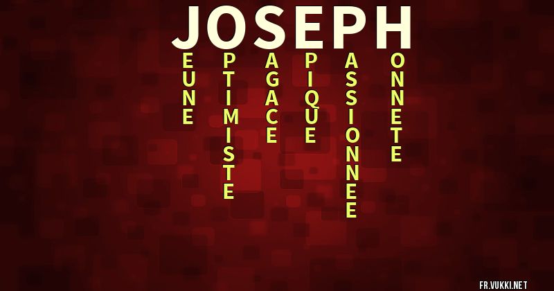 Signification du prénom joseph - ¿Que signifie ton prénom?