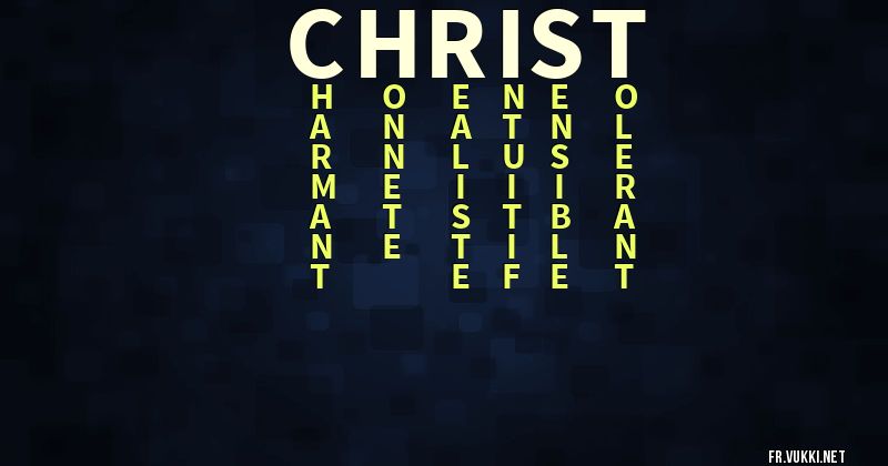 Signification du prénom christ - ¿Que signifie ton prénom?