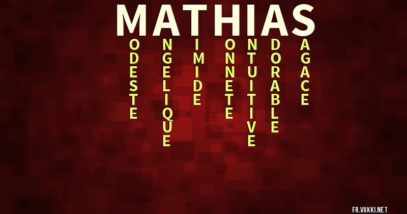 Signification du prénom mathias - ¿Que signifie ton prénom?
