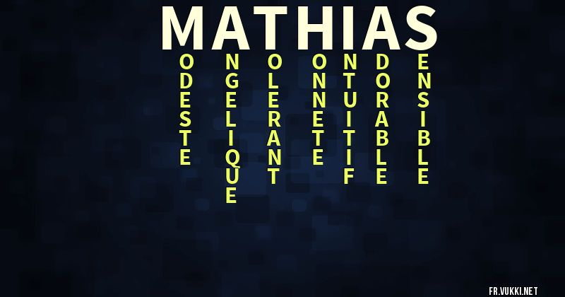 Signification du prénom mathias - ¿Que signifie ton prénom?