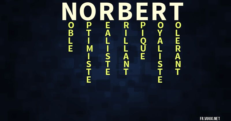 Signification du prénom norbert - ¿Que signifie ton prénom?