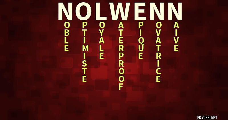 Signification du prénom nolwenn - ¿Que signifie ton prénom?