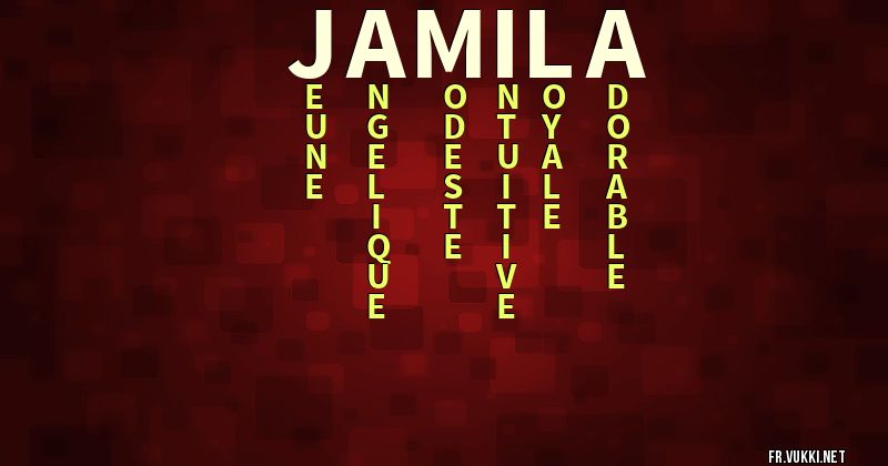 Signification du prénom jamila - ¿Que signifie ton prénom?