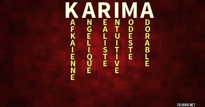 Signification du prénom karima - ¿Que signifie ton prénom?