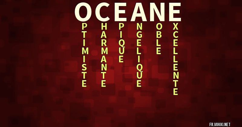 Signification du prénom océane - ¿Que signifie ton prénom?